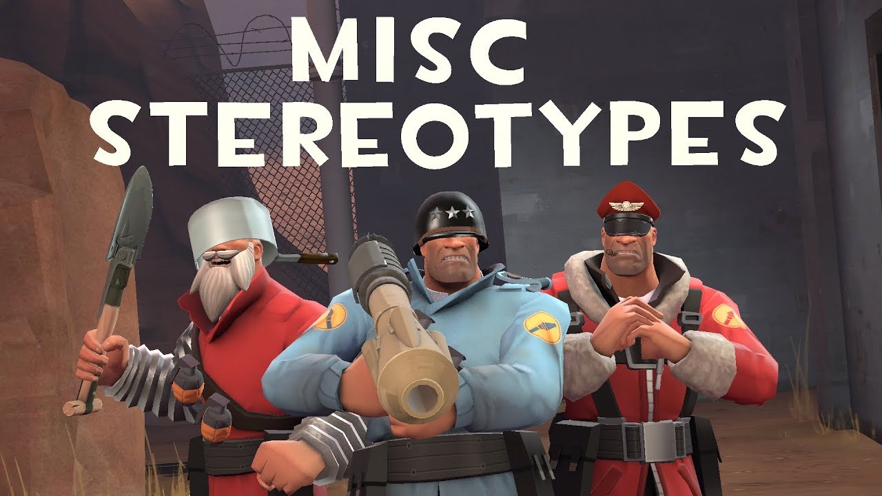 [TF2] Misc Stereotypes! Episode 3: The Soldier