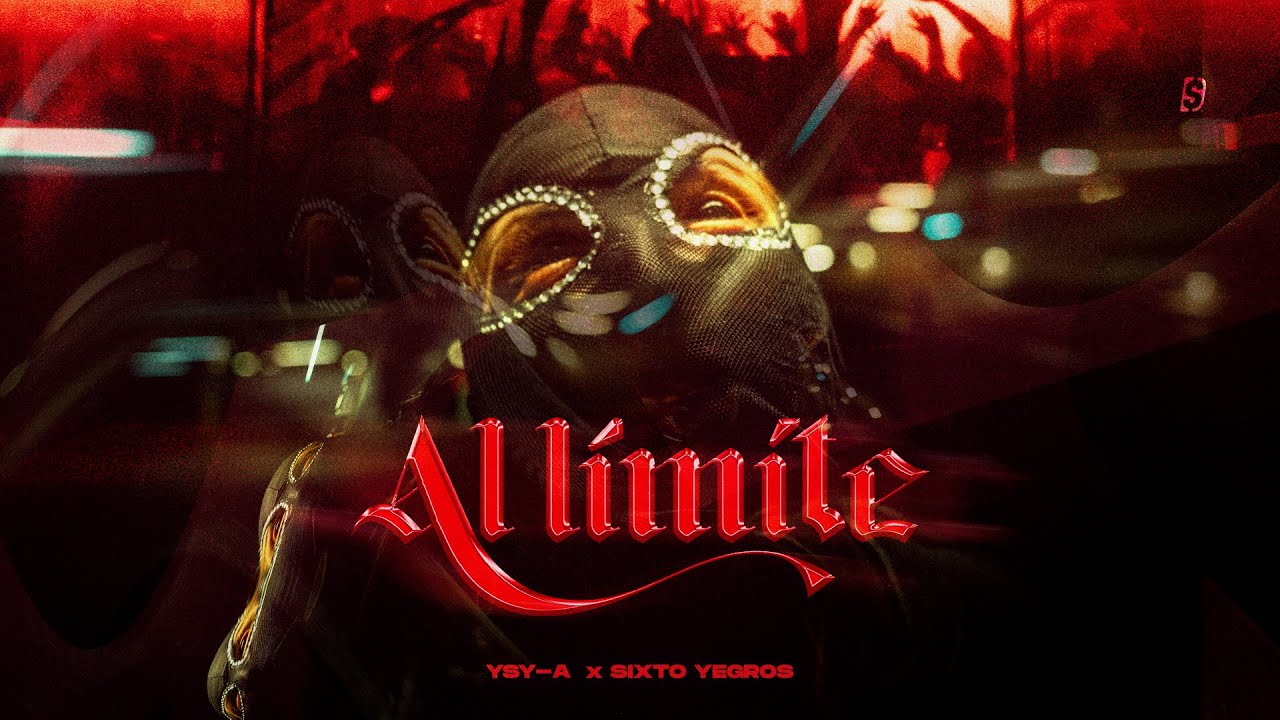 YSY A FT. SIXTO YEGROS - AL LIMITE (PROD. BAXIAN)