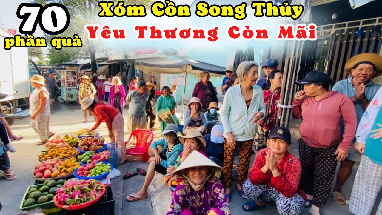 Xóm Cồn Song Thủy Nha Trang Hôm Nay Vui Như Tết. Cảm Ơn G/đ Chú Thím Hòa Hiệp (Mỹ) Trao Quà Bà Con