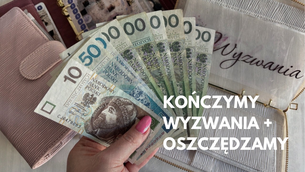 Kończymy wyzwania i oszczędzamy