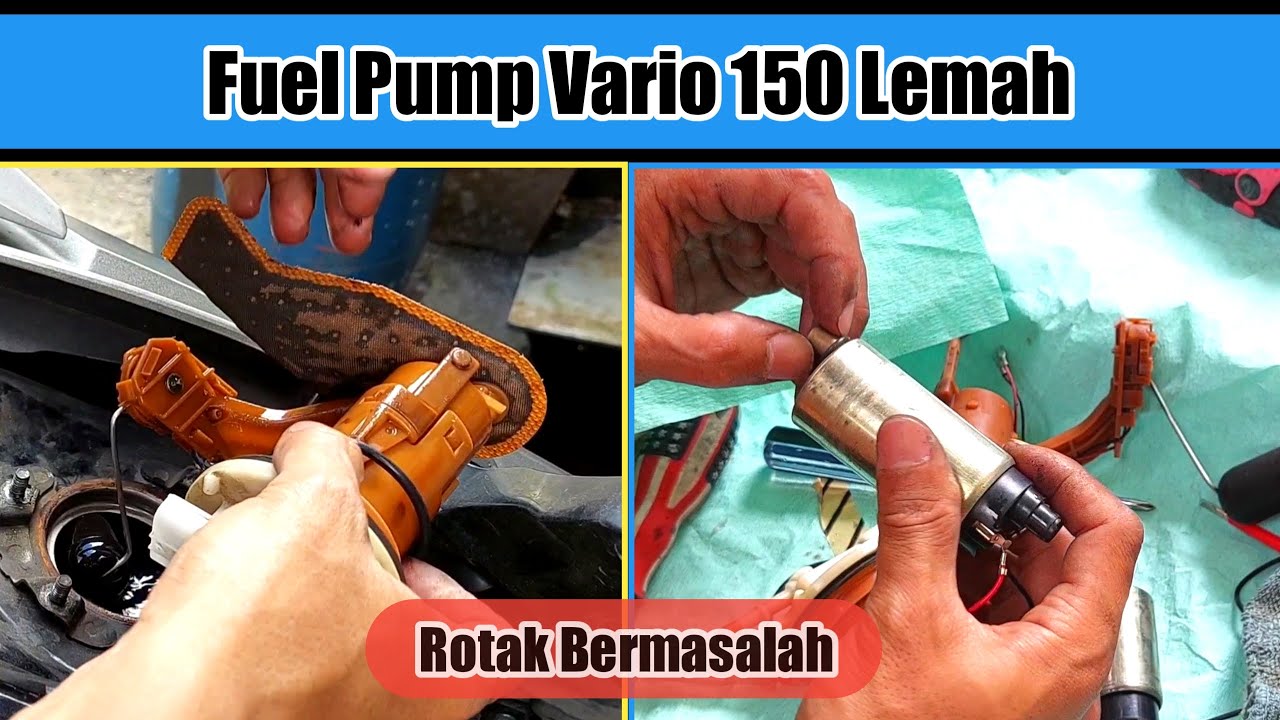 Ganti ROTAK FUEL PUMP Vario 150 LEMAH