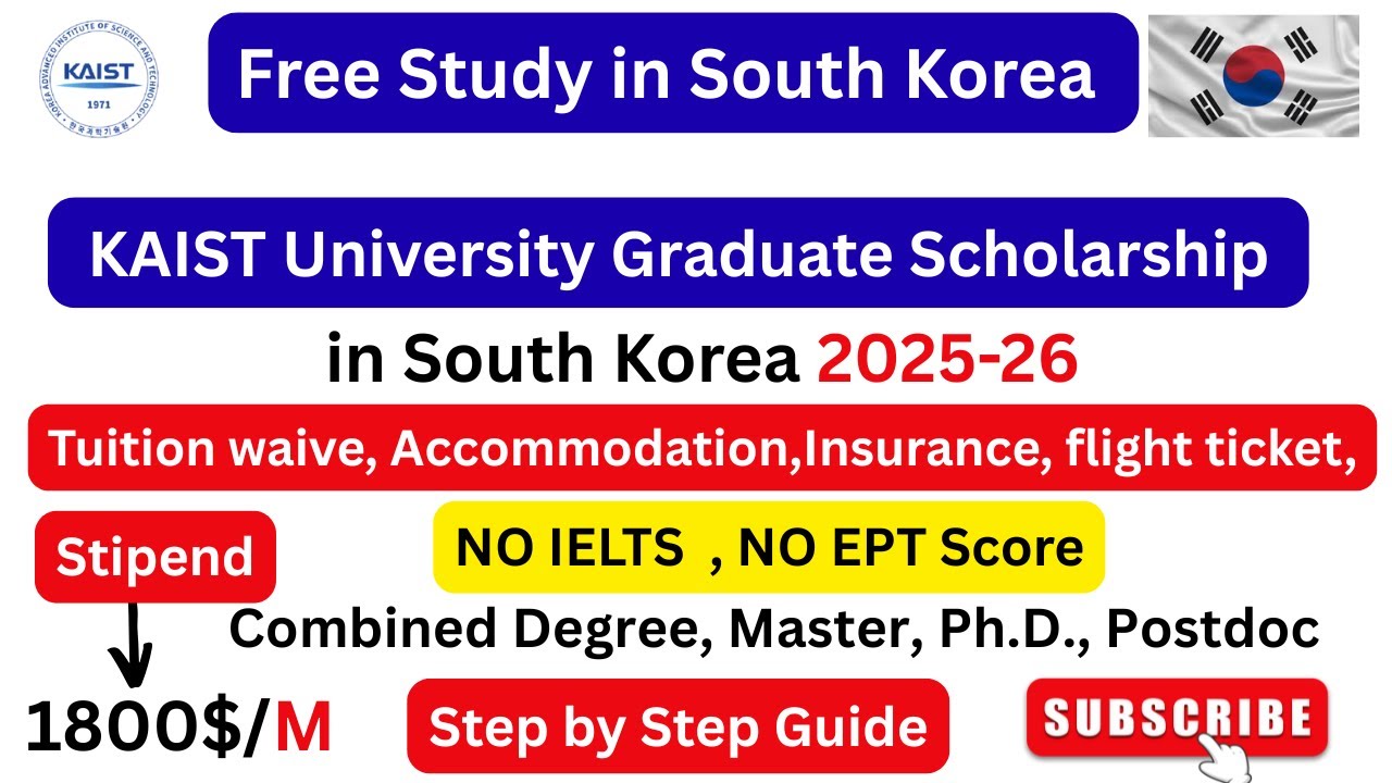 How to Apply for the Fully Funded KAIST Graduate Scholarship in South Korea 2025-26 | Tips