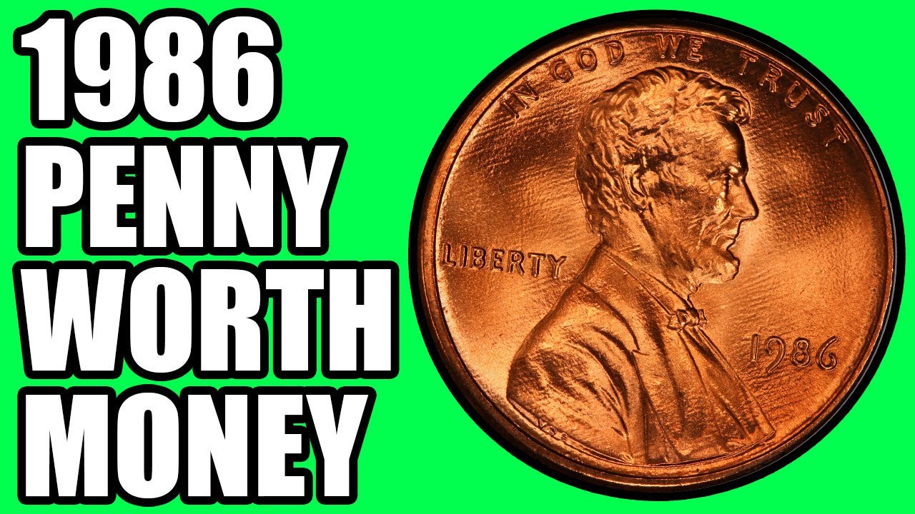 1986 Pennies Worth Money - How Much Is It Worth and Why, Errors, Varieties, and History