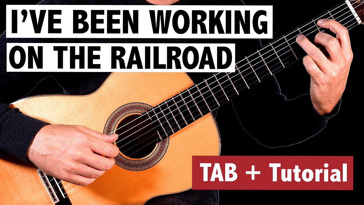 I've Been Working On The Railroad (Easy Fingerstyle Guitar Lesson + TAB)