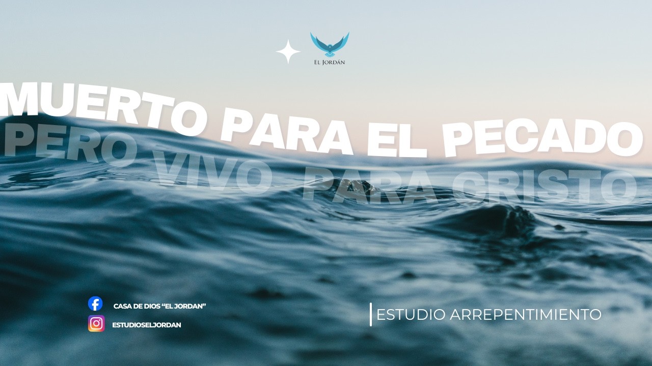 Muerto para el pecado pero vivo para Cristo.