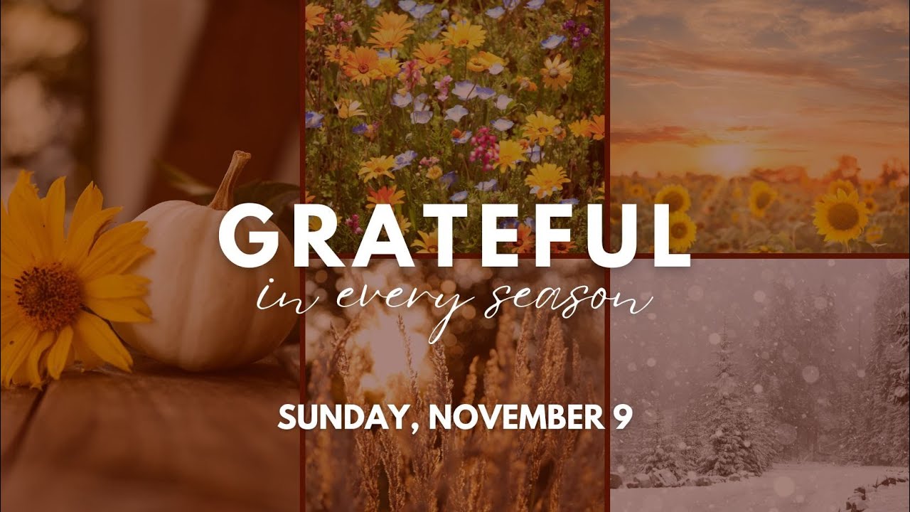 Grateful in Every Season | Gratitude Through Repentance