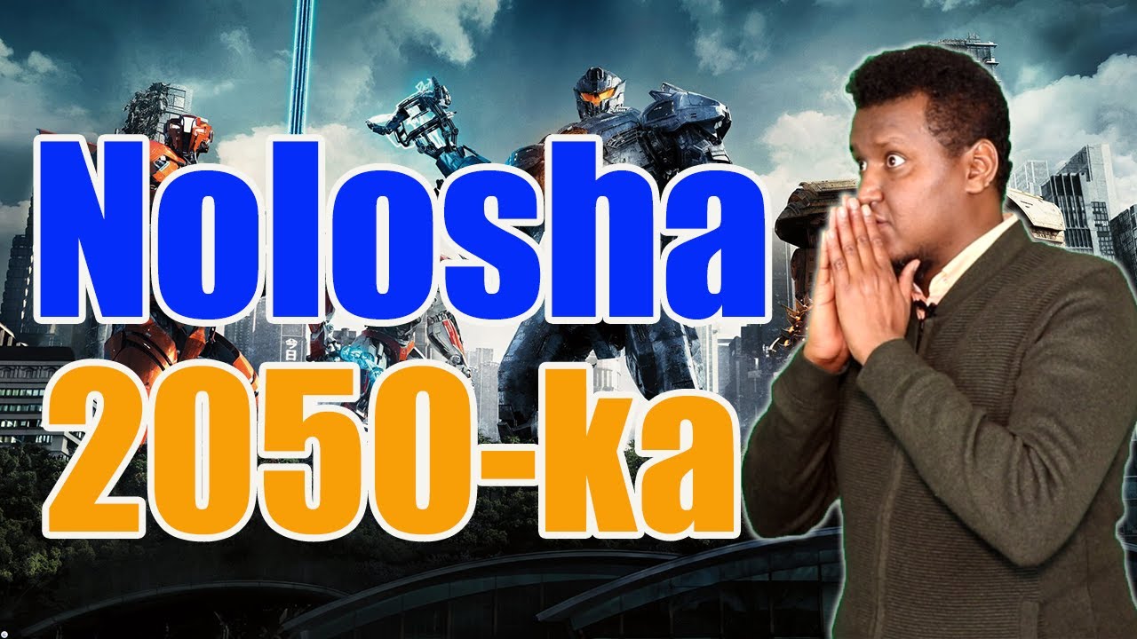 Nolosha Sannadka 2050-ka 😱 || Xog Markii ugu Horreysay aad Maqlaysid !