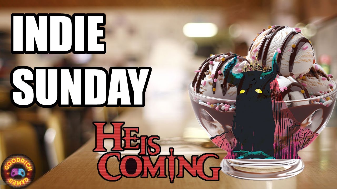 Indie Sunday: He is Coming!