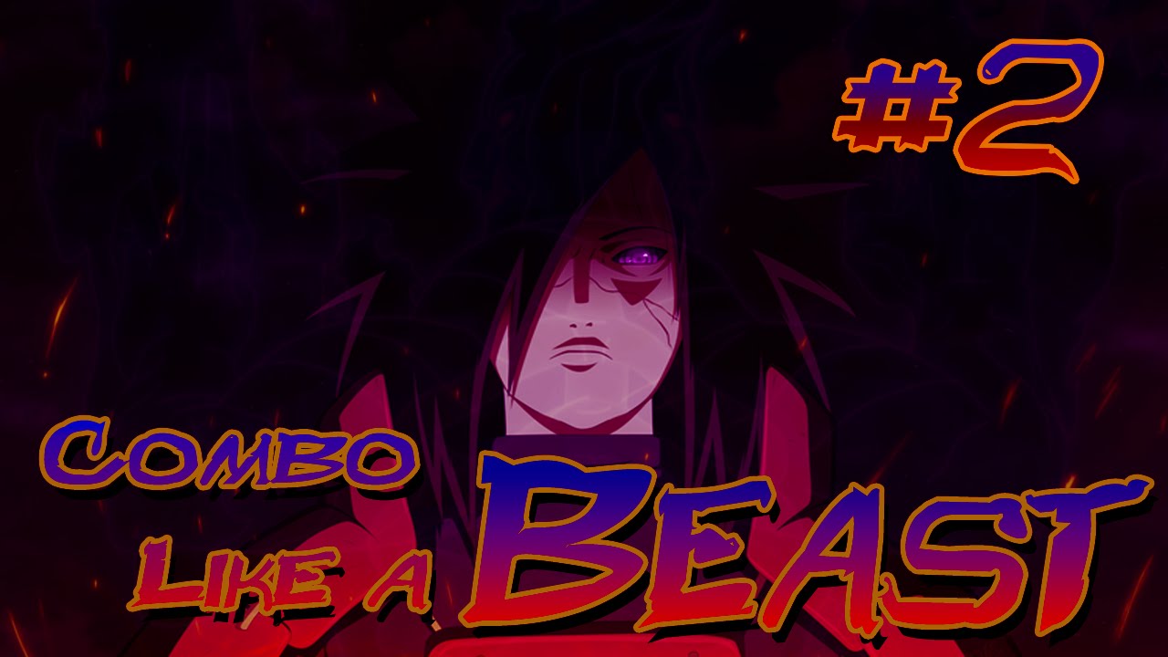 NSUNSR: Combo Like a Beast | Madara Uchiha