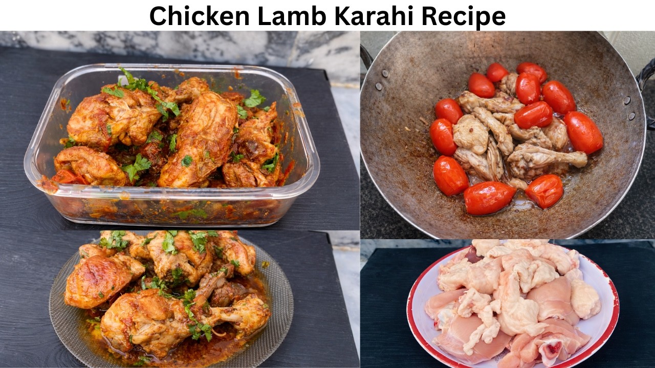 Chicken Lamb Karahi | Homemade Shinwari Chicken Karahi Recipe