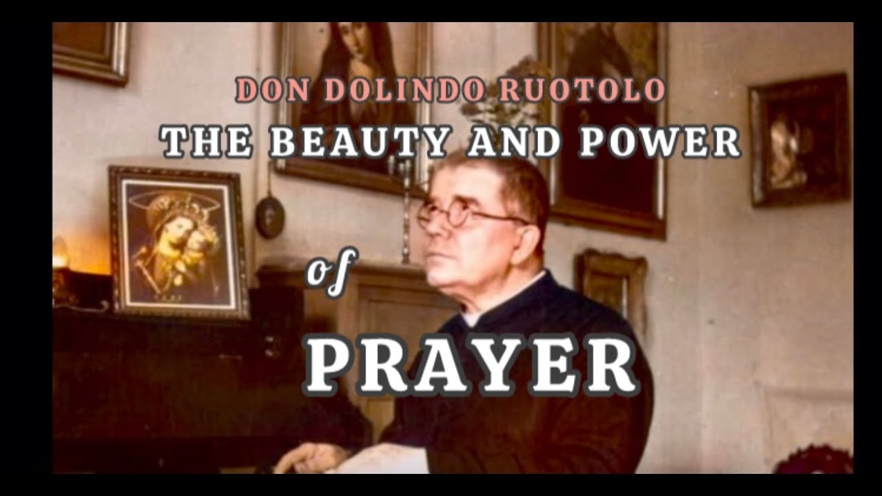 PRAYER AND UNION WITH JESUS CHRIST ARE ESSENTIAL