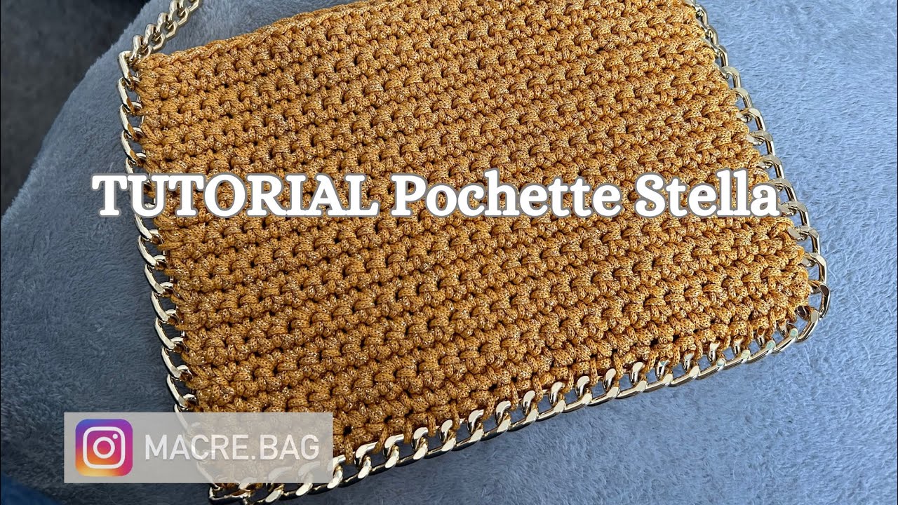 Tutorial Borsa Pochette uncinetto Stella- Macrè Bag