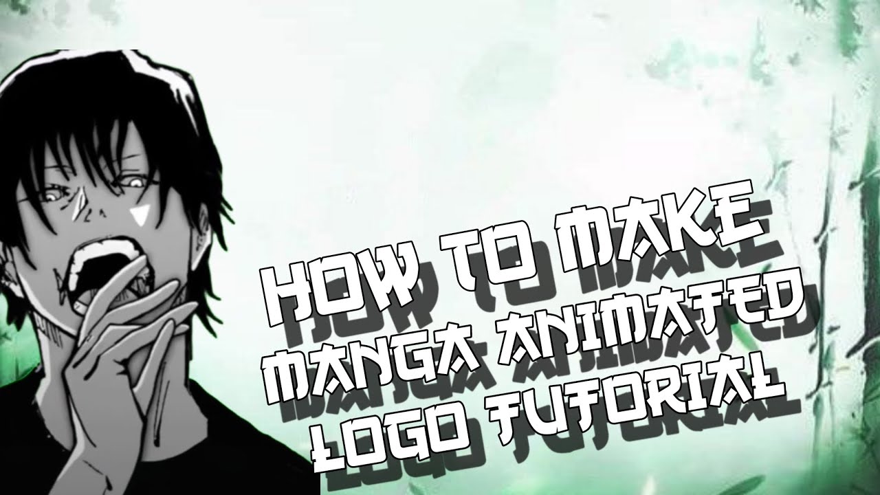 How to make manga animated logo | TUTORIAL |