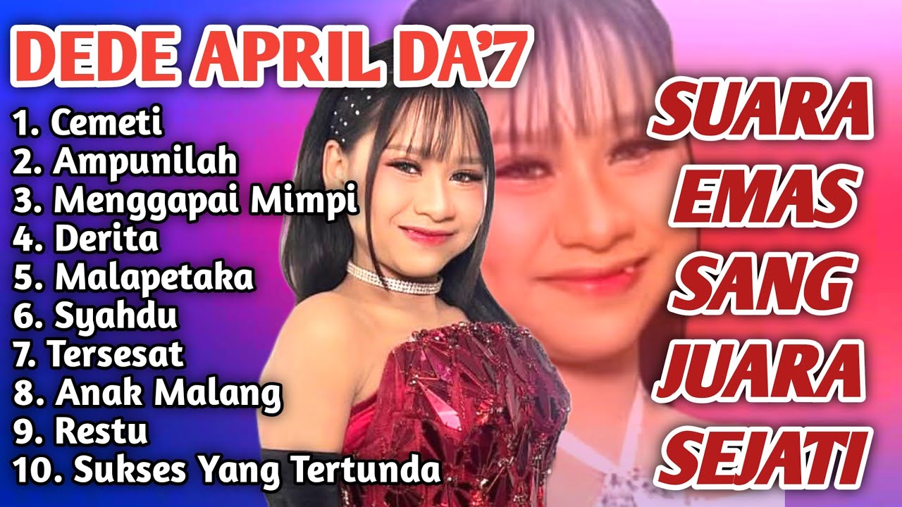 Suara Emas Anak Ajaib Yang Sedang Viral | Album Terbaru Dede April da7 | Full Album Terbaik