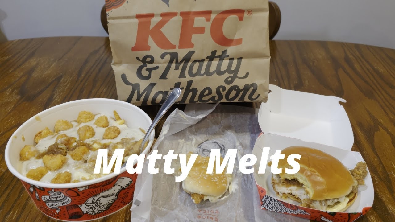 KFC's Matty Matheson Melts