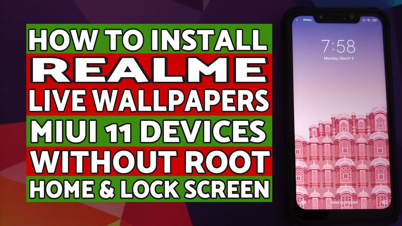 Install Realme Live Wallpapers on MIUI 11 Without Root ft Poco F1