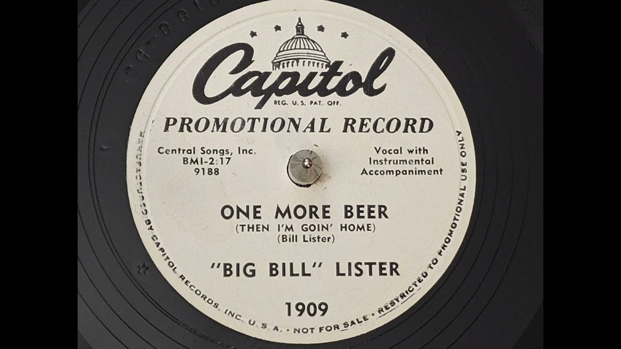 Big Bill Lister - One More Beer (1951)