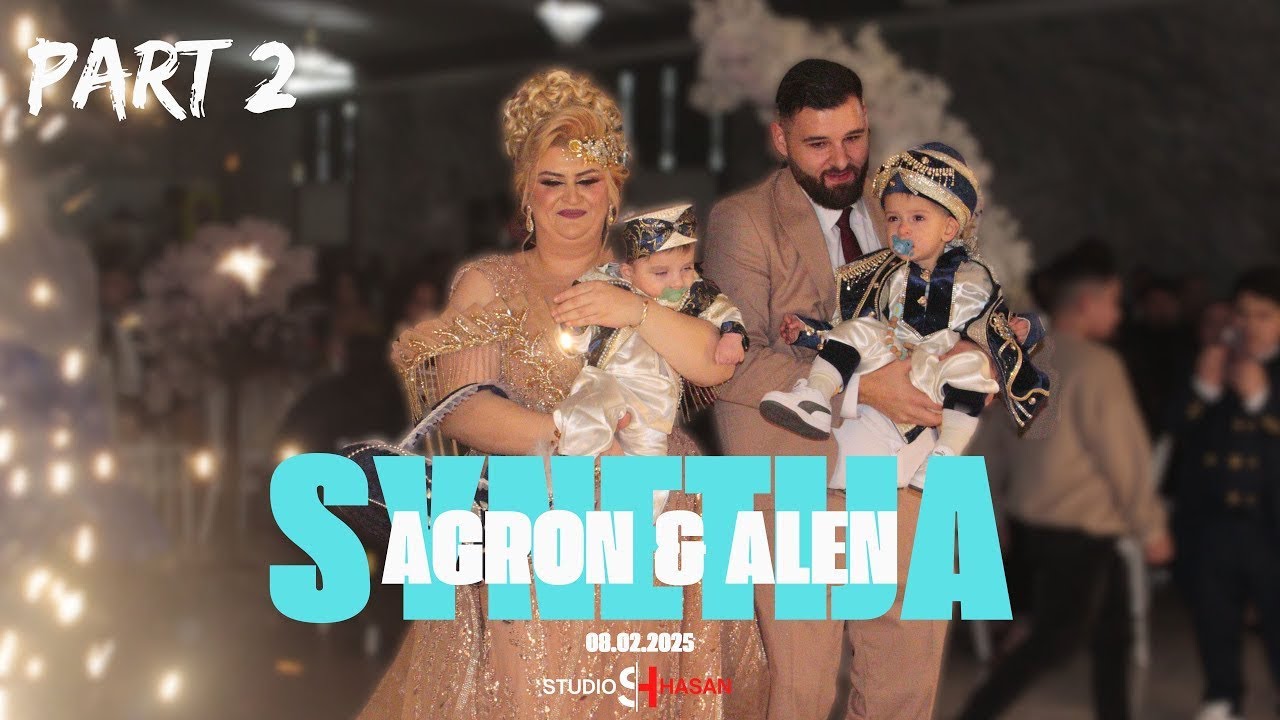 2 - Synetija Agronit & Alenit - Te Familija Toskaj & Fejzulov  |《STUDIO HASAN》
