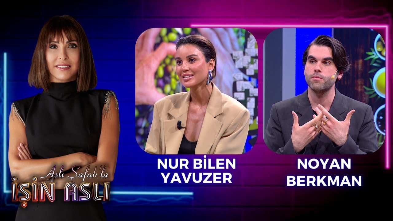 Aslı Şafak'la İşin Aslı - Nur Bilen Yavuzer & Noyan Berkman | 22 Haziran 2023