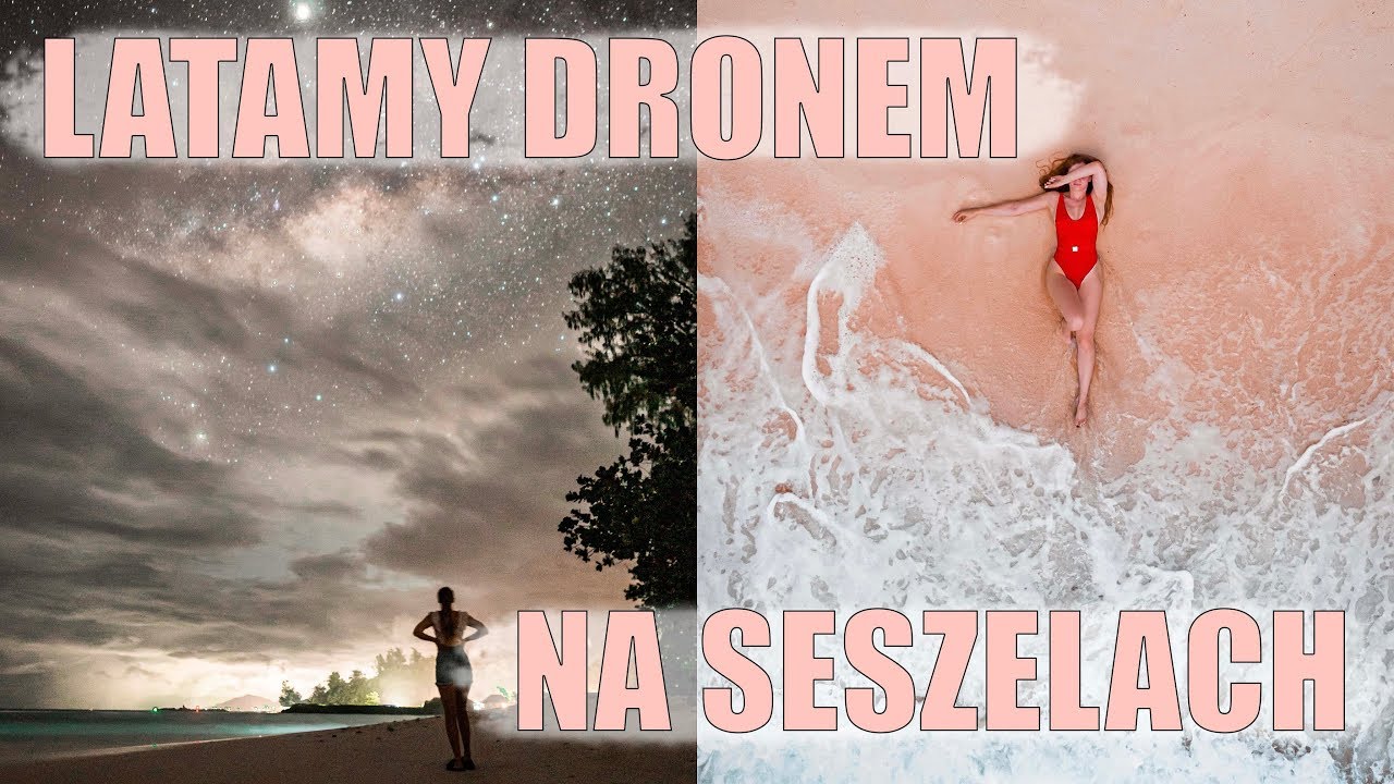LATAMY DRONEM NA SESZELACH! | VLOG