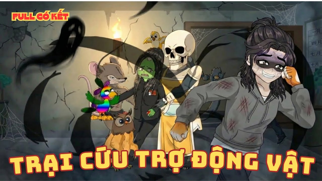 [ Full Có Kết ] Phó Bản Quy Tắc Trại Cứu Trợ Động Vật