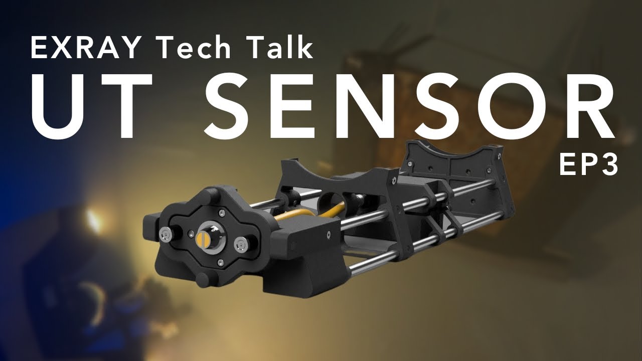 EXRAY's UT Sensor Payload | EXRAY Tech Talk EP3