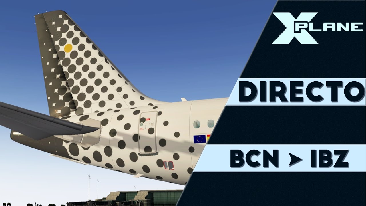 Somos 15000! | BCN - IBZ | A320 [Jar Design] | XPlane 10.51 [IVAO] DIRECTO c/Pons