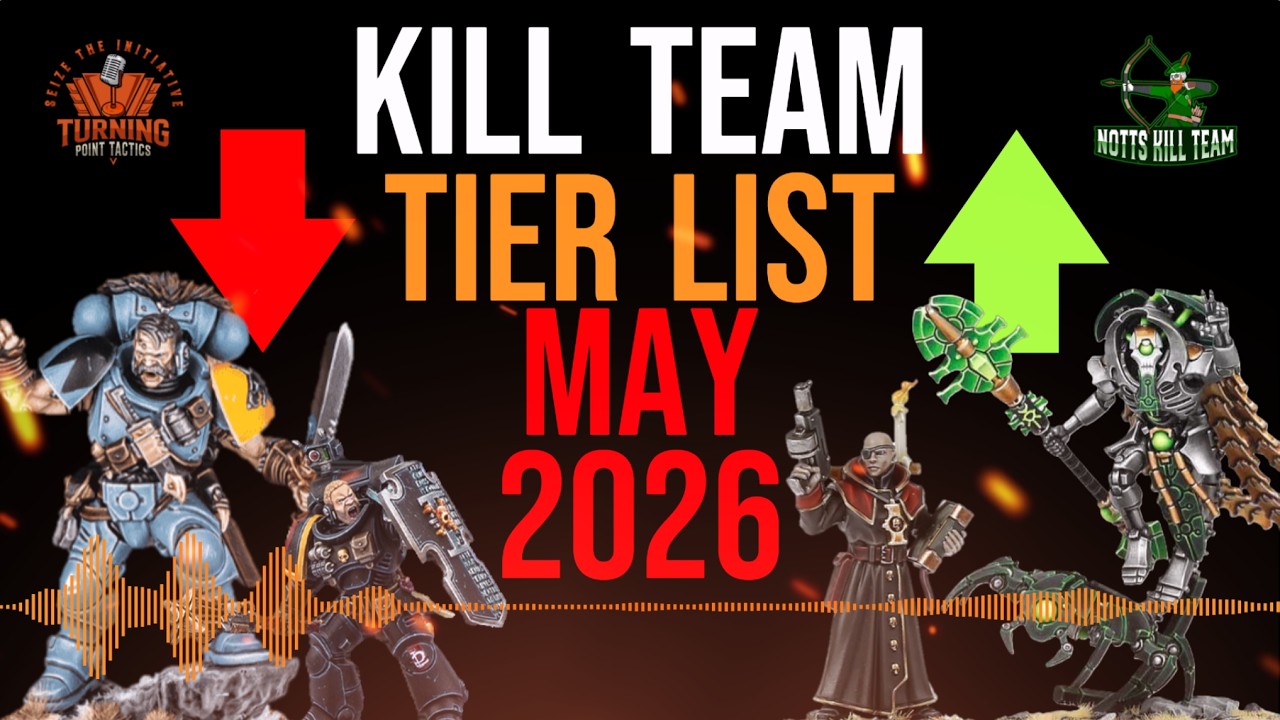 Kill Team: Tier List May 2026