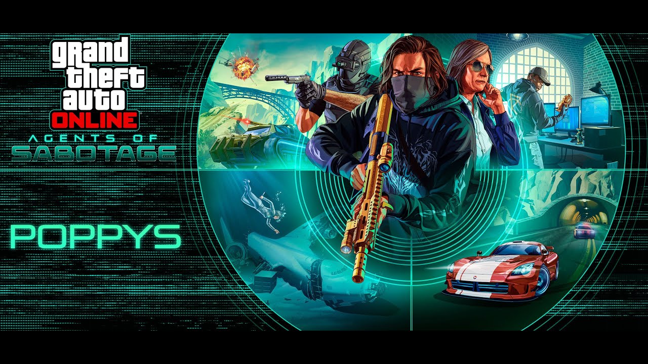 Agents of Sabotage OST — Poppys | GTA Online