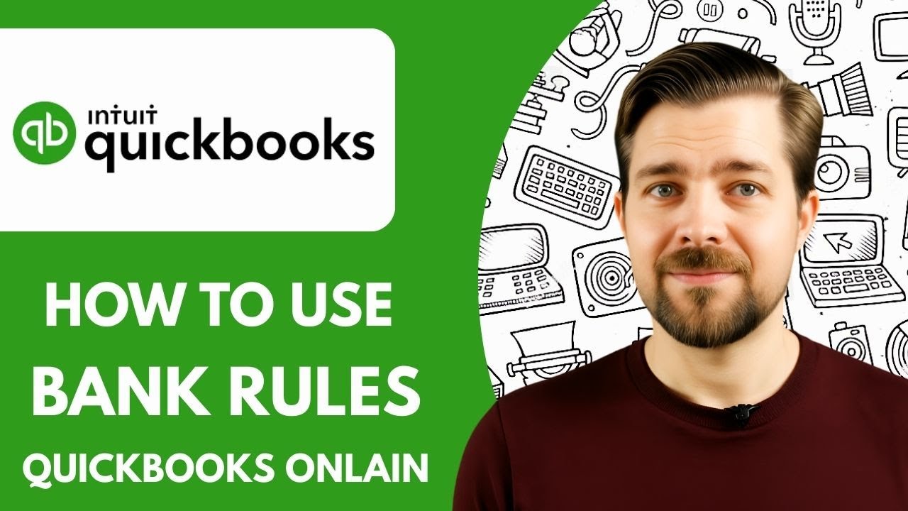 How To Use Bank Rules in QuickBooks Online 2025