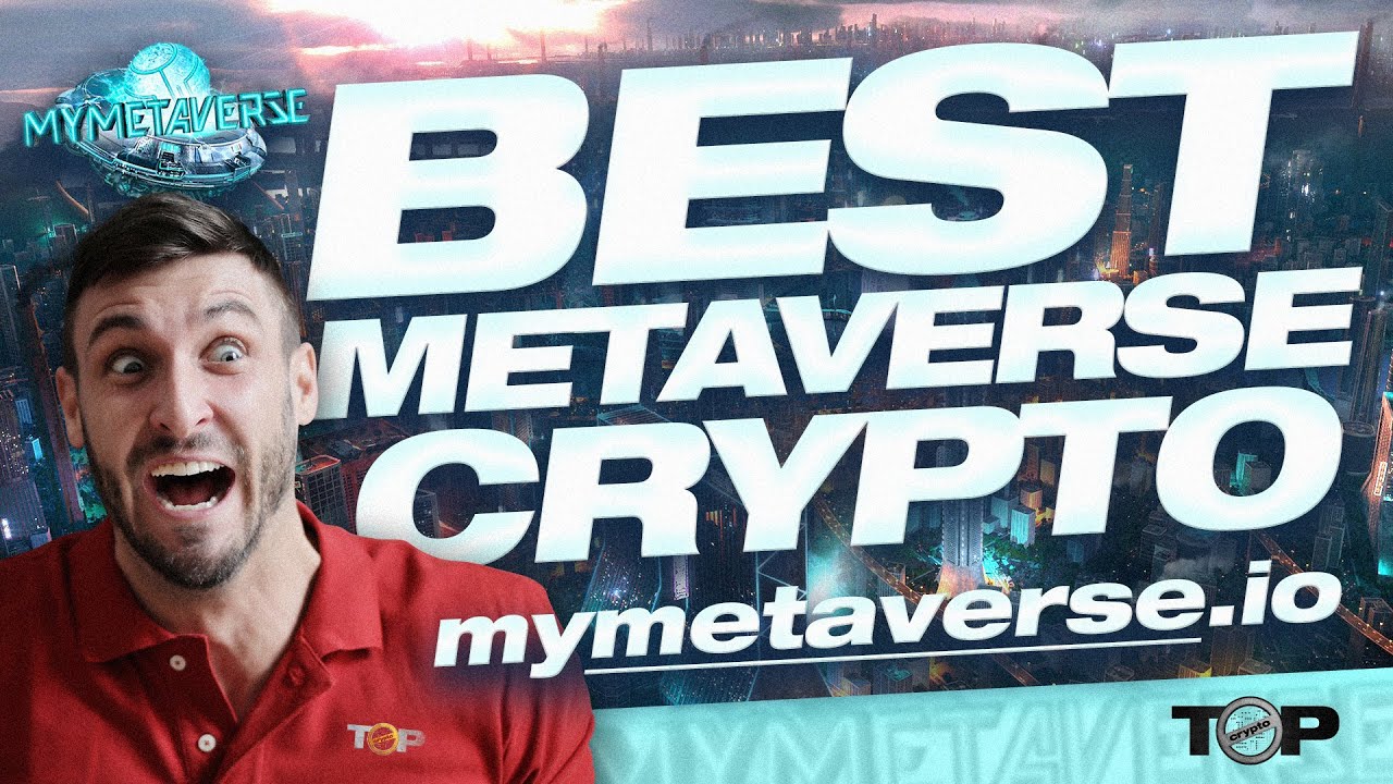 Best Metaverse Crypto | Crypto Metaverse | Metaverse Crypto Coins