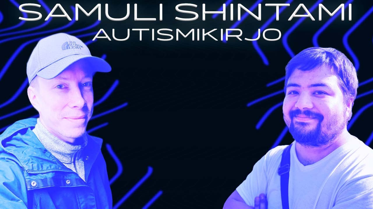Autismikirjo - Samuli Shintami