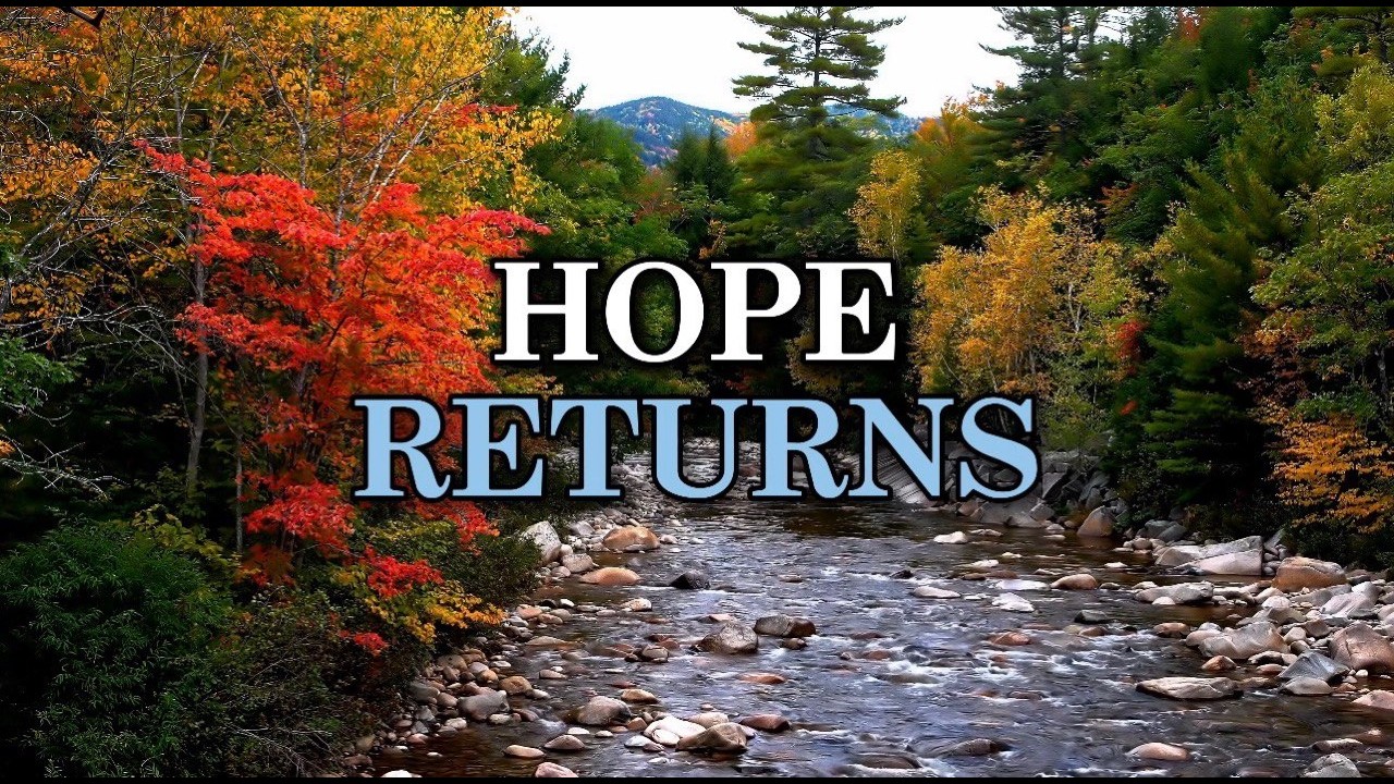 HOPE RETURNS | Emotional Worship for the Weary Heart