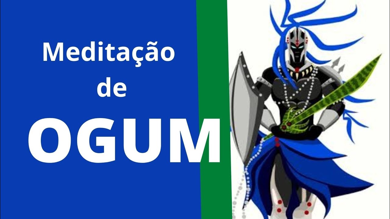 Meditação de OGUM