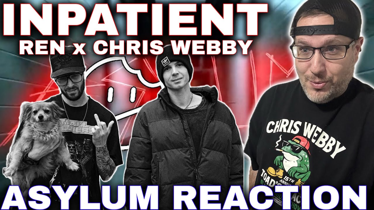 INPATIENT (REN X CHRIS WEBBY) - 