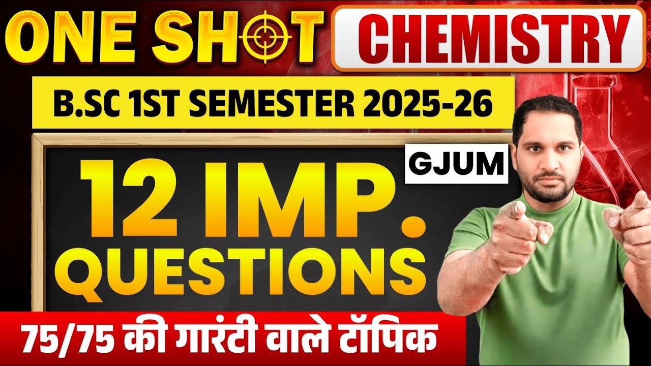 Bsc 1st Semester Chemistry Important Questions One Shot | Bsc 1st Sem Important Topics | Gjum