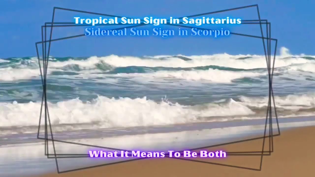♐️ ♏️ Tropical Sun Sign Sagittarius/Sidereal Sun Sign Scorpio