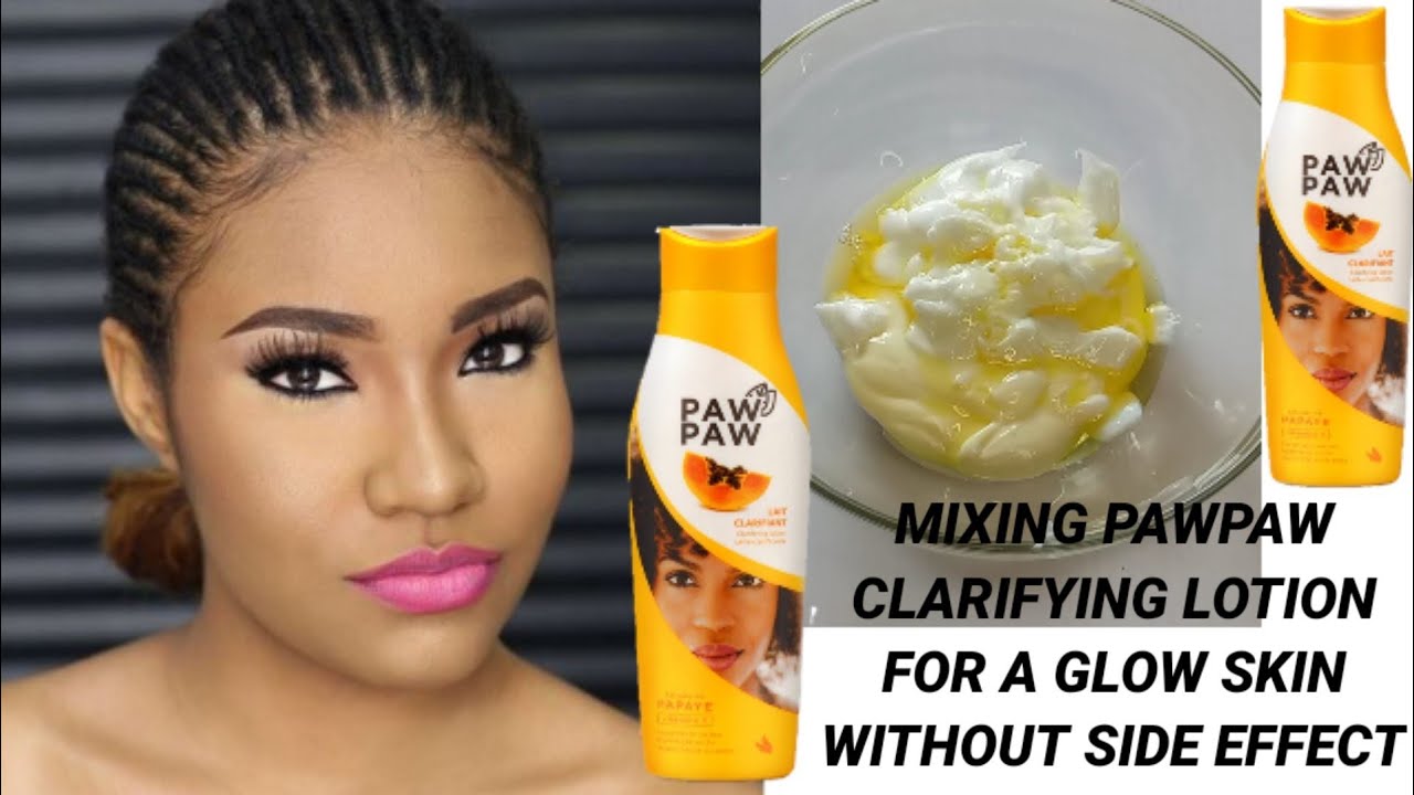 Use pawpaw clarifying Cream without side effects/ How to mix pawpaw cream skin lightening lotion