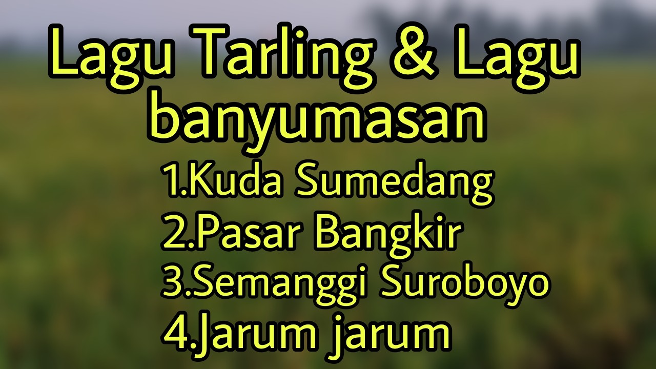TARLING & LAGU BANYUMASAN NYAMLENG