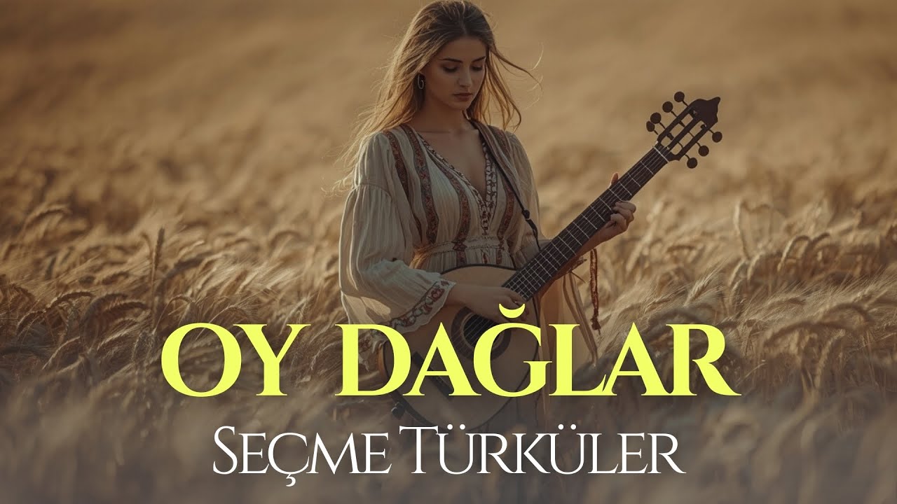 Bahar Gelmiş (Oy Dağlar) - Duygusal Yeni Türkü