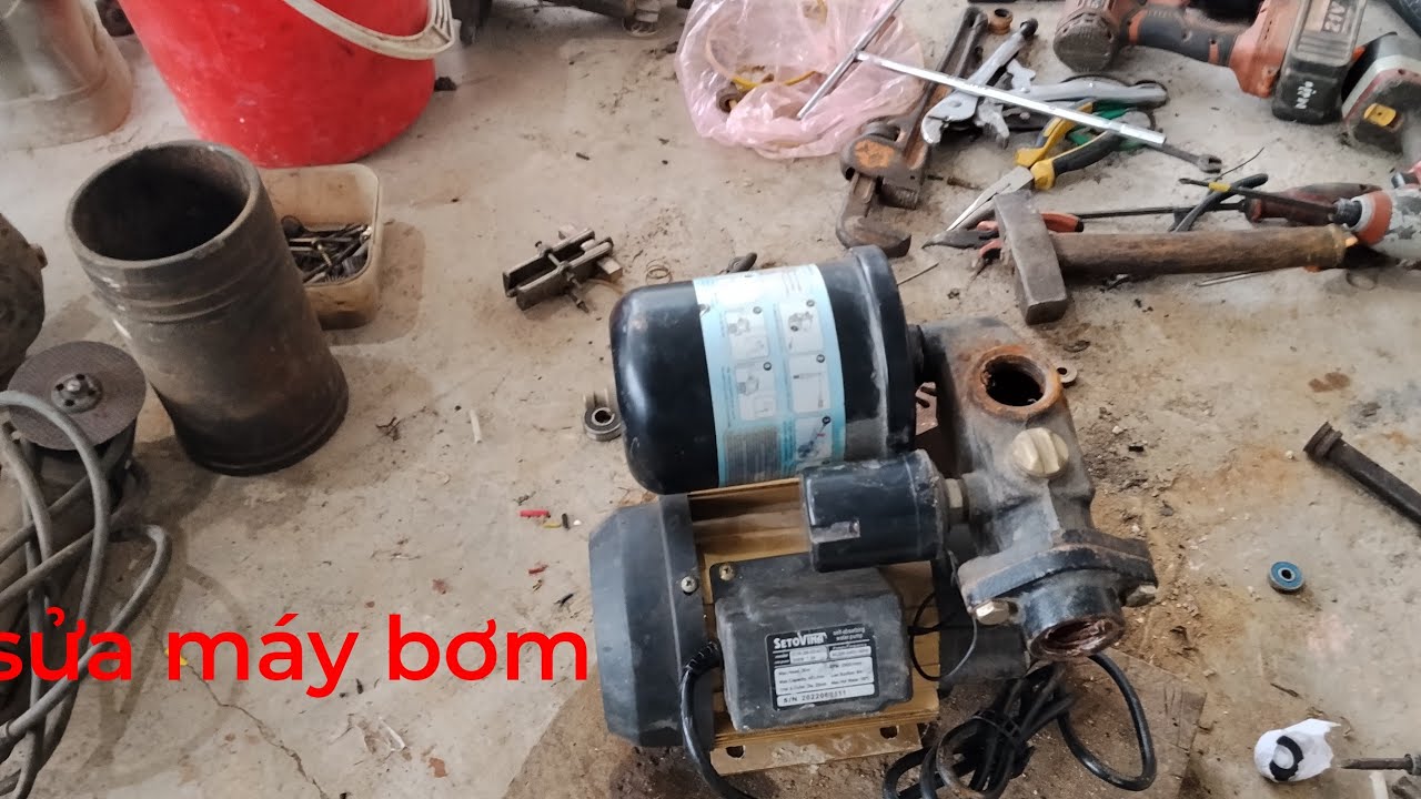 Sửa máy bơm 