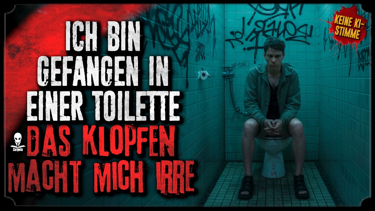 DER TOILETTENKLOPFER 🚽 Creepypasta (Horror H&ouml;rbuch german/deutsch)