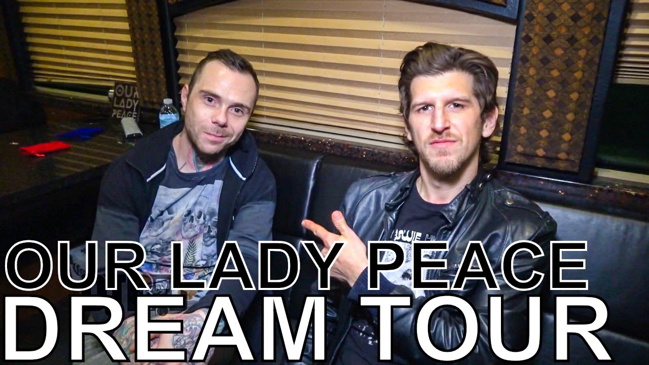 Our Lady Peace - DREAM TOUR Ep. 645