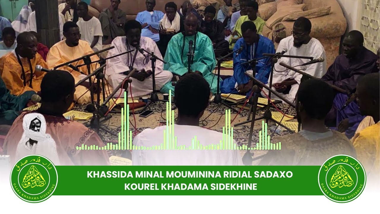KHASSIDA Minal mouminina ridialoul sadaxo