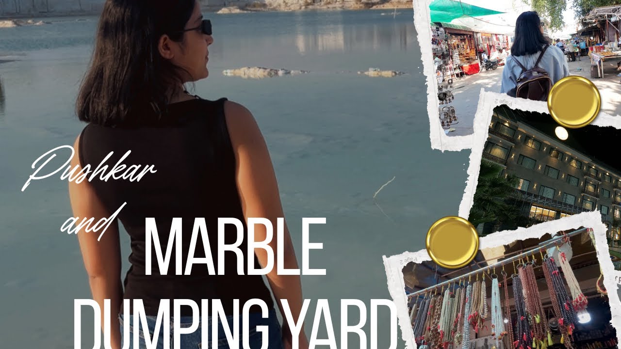 Pushkar market | marble dumping yard | next vlog: a big surprise😃| highway king hotel 🫩worst food