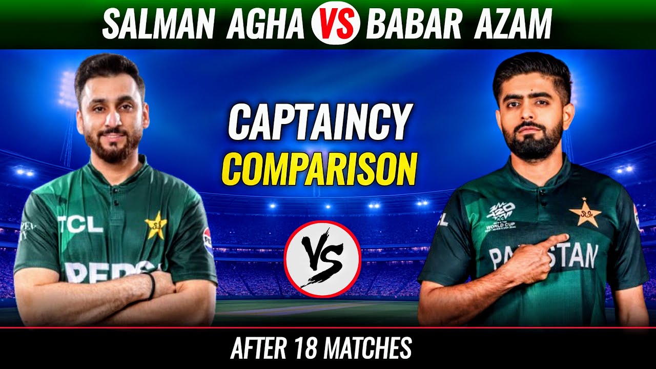 BABAR Azam vs SALMAN Agha CAPTAINCY Comparison AFTER 18 Matches