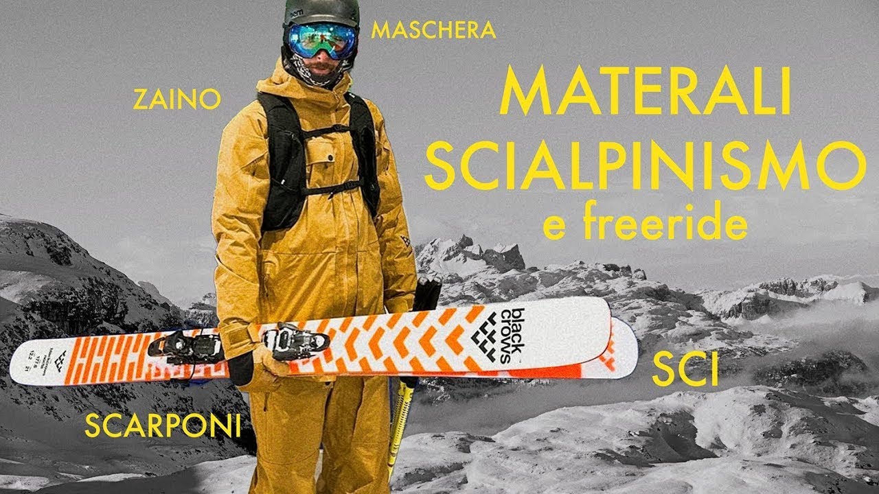 MATERIALI SCI, SCIALPINISMO E FREERIDE - cosa uso, perch&eacute; lo uso, e altre storie...