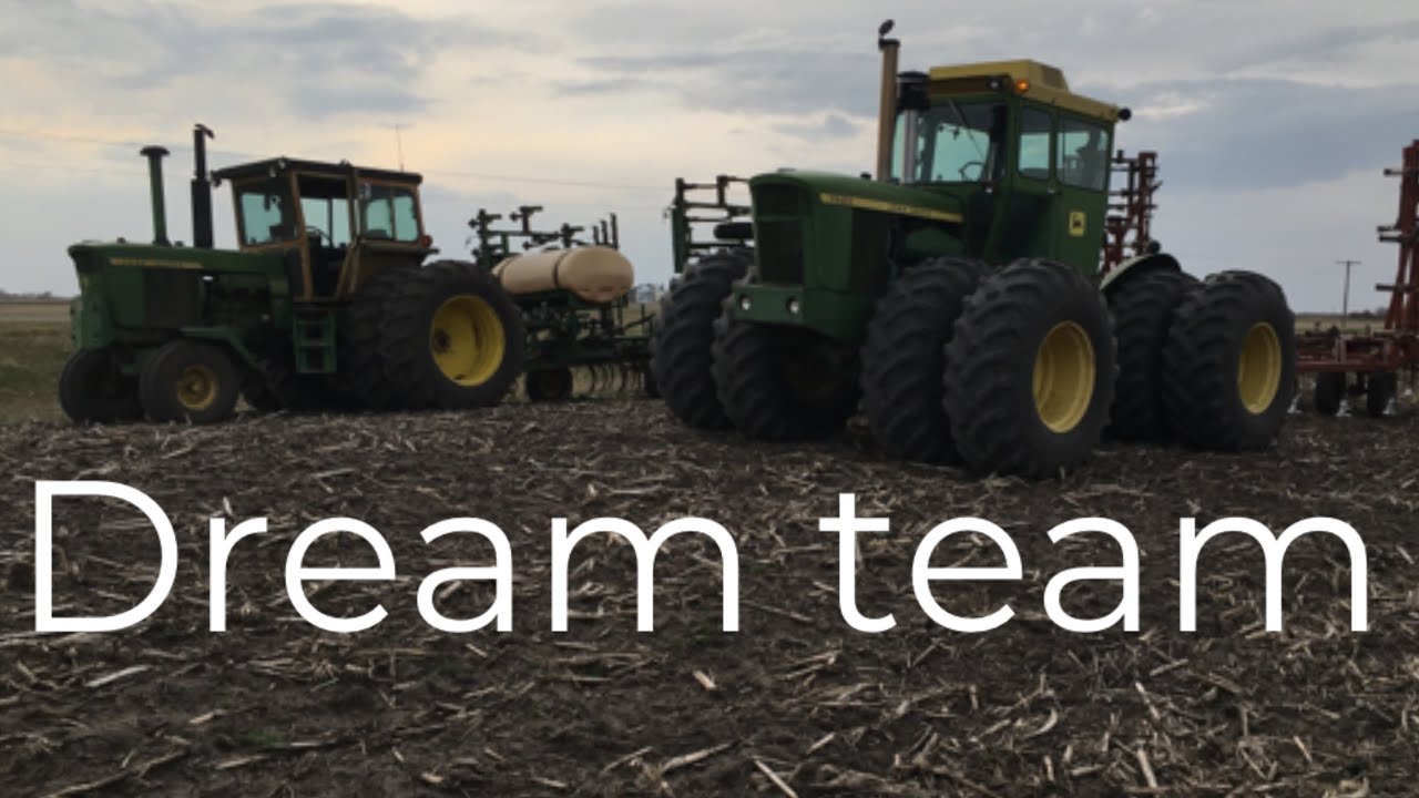 dream team!! john deere 4620 and 7520