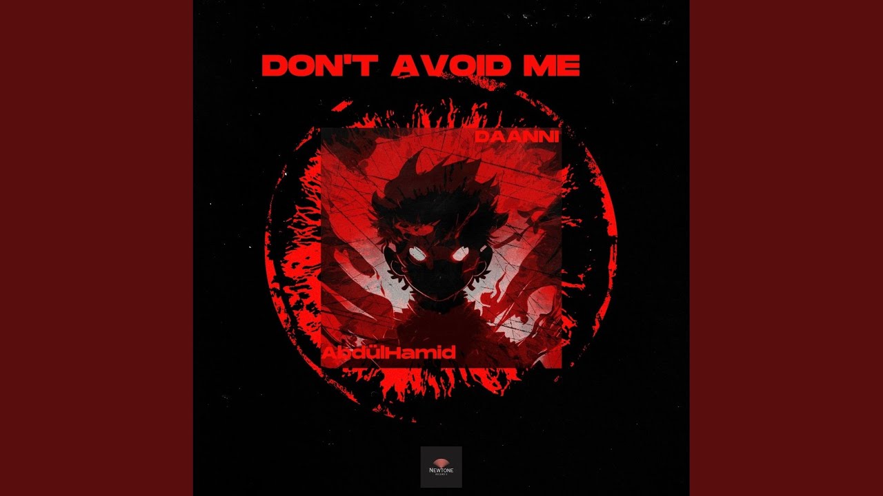 Don't Avoid Me (Original Mix)