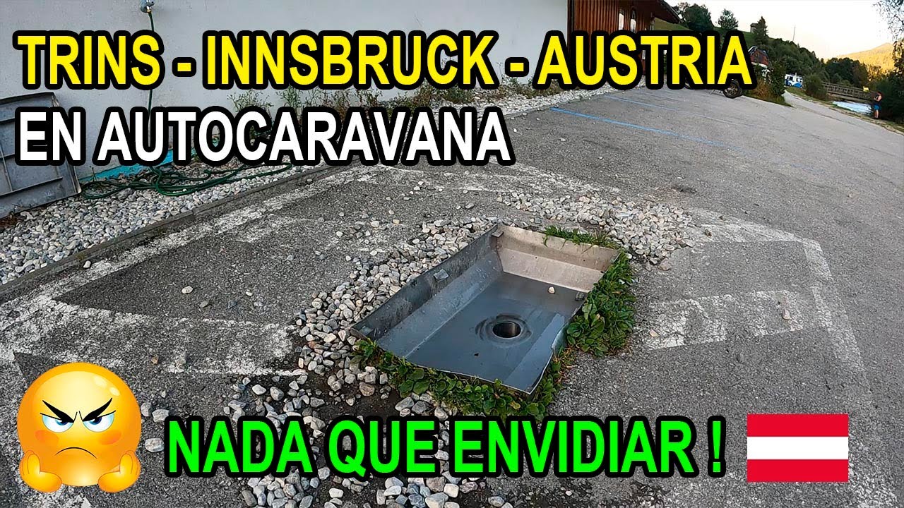 Trins - Innsbruck - Austria en Autocaravana , Un lugar para olvidar